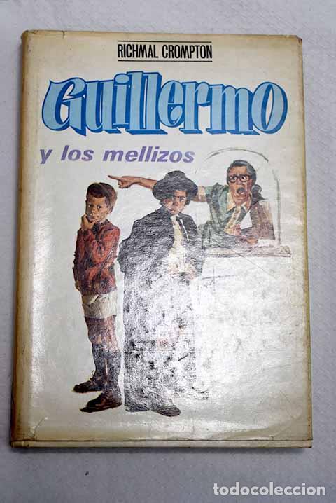 Livres: Guillermo y los mellizos.- Crompton, Richmal