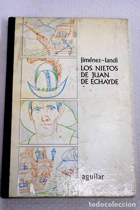Libros: Los nietos de Juan de Echayde.- Jim&eacute;nez-Landi Mart&iacute;nez, Antonio