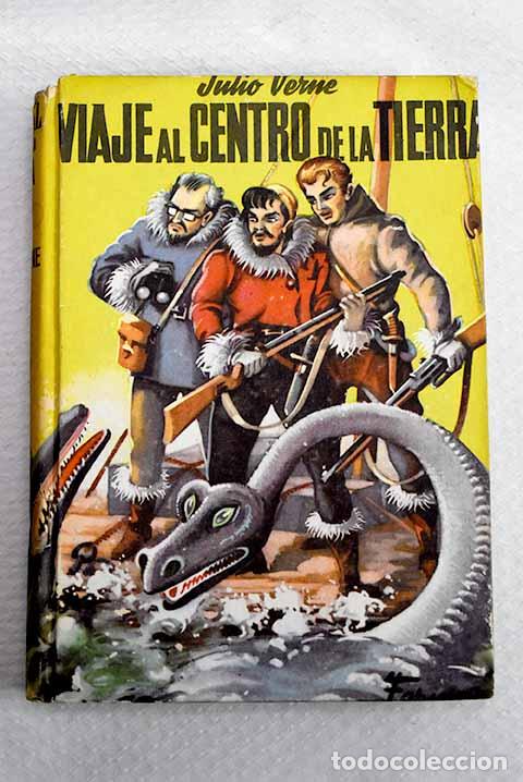 Libros: Viaje al centro de la tierra.- Verne, Julio
