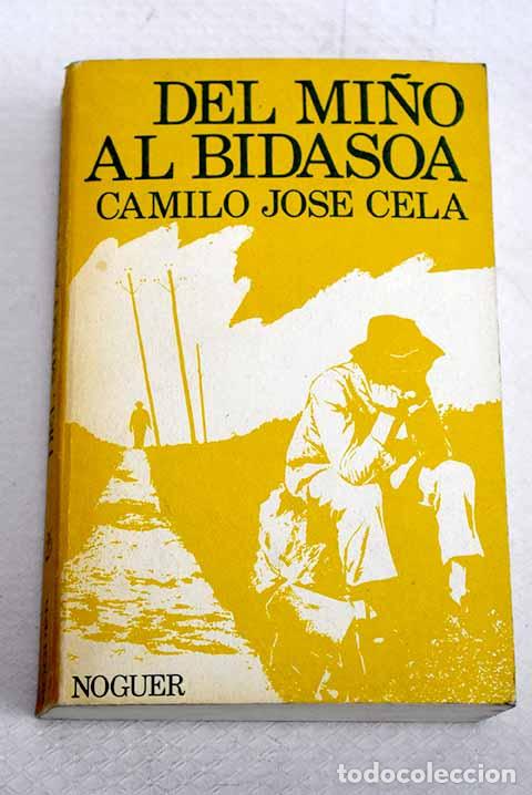 Libros: Del Mi&ntilde;o al Bidasoa: Cela, Camilo Jos&eacute;.- Cela, Camilo Jos&eacute;