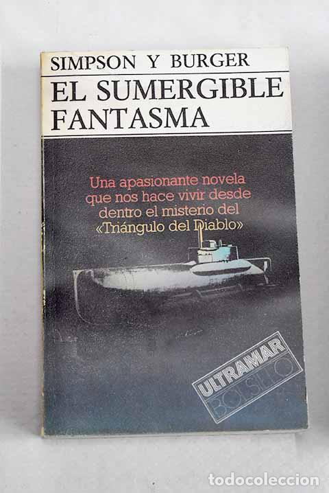 Libros: El sumergible fantasma.- Simpson, George E.