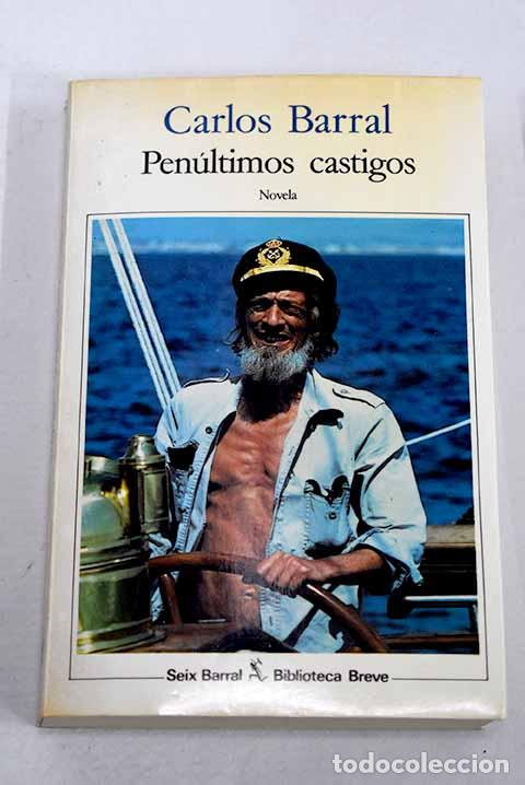 Libros: Pen&uacute;ltimos castigos: Barral, Carlos.- Barral, Carlos