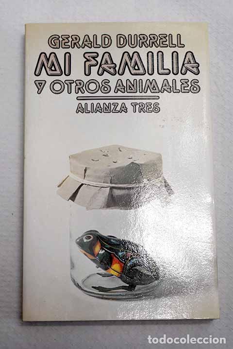 books: Mi familia y los otros animales.- Durrell, Gerald