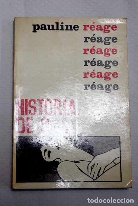 B&uuml;cher: Historia de O: R&eacute;age, Pauline.- R&eacute;age, Pauline