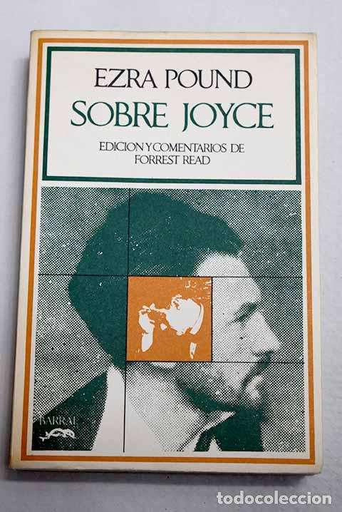 B&uuml;cher: Sobre Joyce: Pound, Ezra.- Pound, Ezra