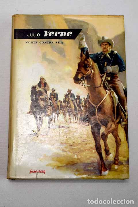 B&uuml;cher: Norte contra sur: Verne, Julio.- Verne, Julio