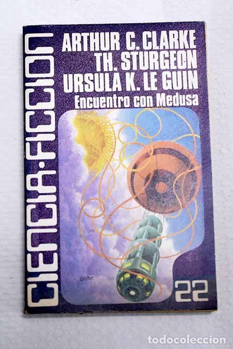 B&uuml;cher: Encuentro con Medusa [y otros relatos].- Clarke, Arthur Charles