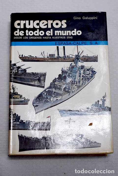 B&uuml;cher: Cruceros de todo el mundo desde los or&iacute;genes hasta nuestros d&iacute;as.- Galuppini, Gino
