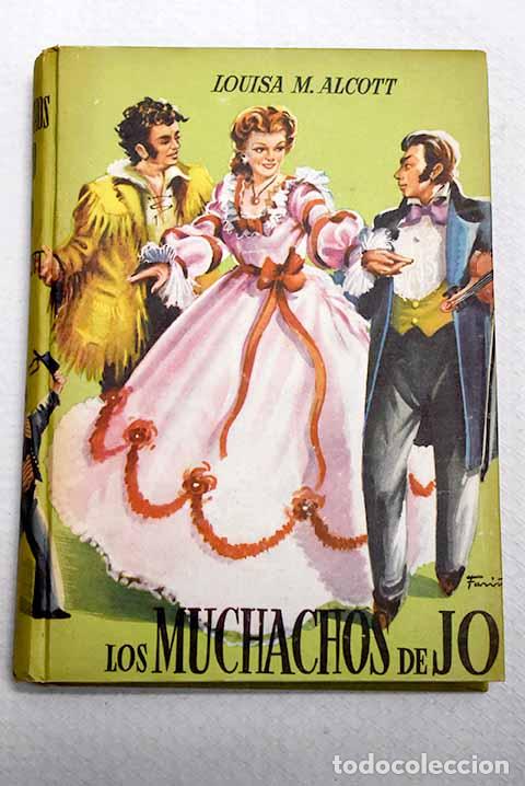 B&uuml;cher: Los muchachos de Jo: Alcott, Louise May.- Alcott, Louise May