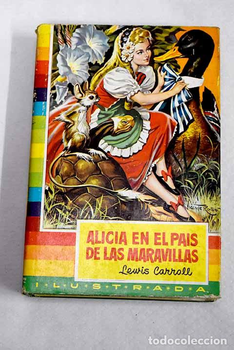 Libros: Alicia en el pais de las maravillas.- Carroll, Lewis