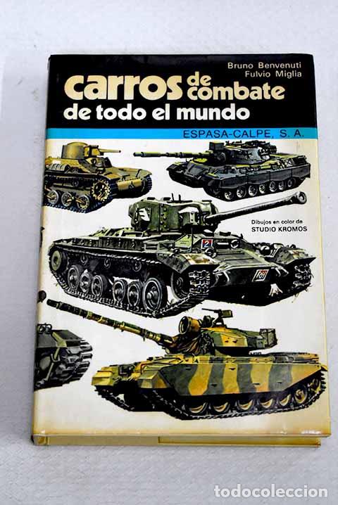 Libros: Carros de combate de todo el mundo.- Benvenuti, Bruno