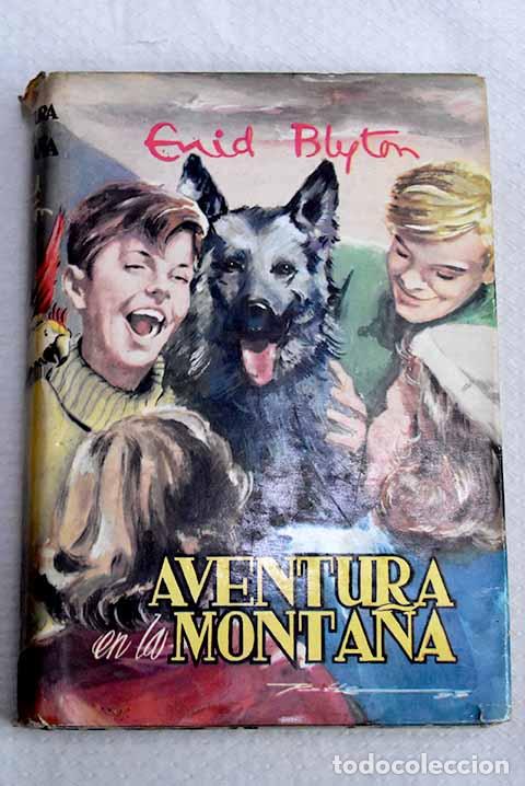 Libros: Aventura en la monta&ntilde;a.- Blyton, Enid