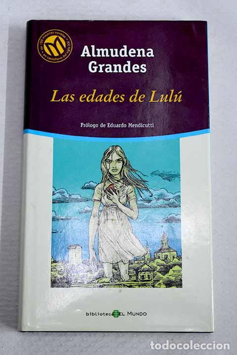 Libros: Las edades de Lul&uacute;: Grandes, Almudena.- Grandes, Almudena