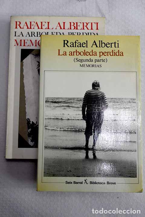Libros: La arboleda perdida: Alberti, Rafael.- Alberti, Rafael