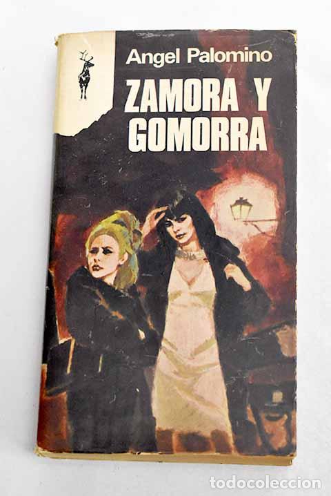 Livres: Zamora y Gomorra: Palomino, &Aacute;ngel.- Palomino, &Aacute;ngel
