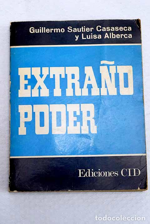 Livres: Extra&ntilde;o poder: Alberca, Luisa.- Alberca, Luisa