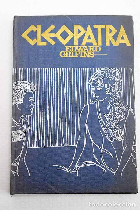 Libros: Cleopatra: Grifins, Edward.- Grifins, Edward