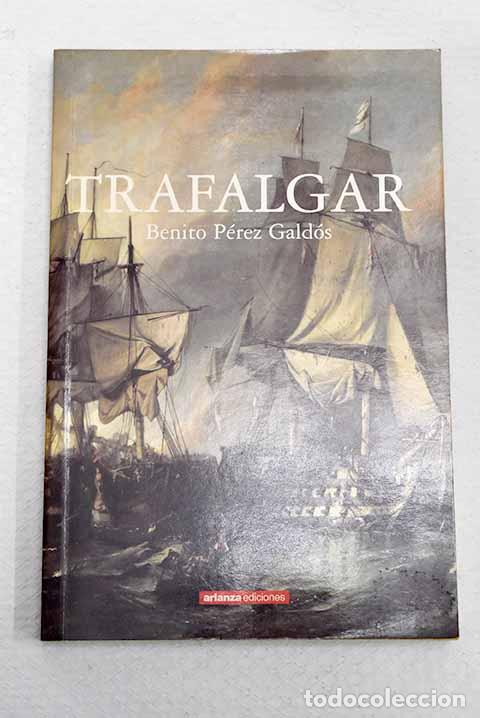 Libros: Trafalgar: P&eacute;rez Gald&oacute;s, Benito.- P&eacute;rez Gald&oacute;s, Benito
