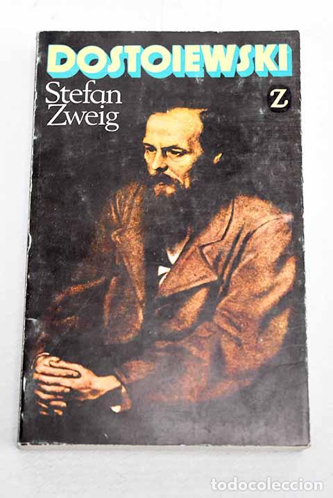 Libros: Fedor Michailowitsch Dostoiewski.- Zweig, Stefan