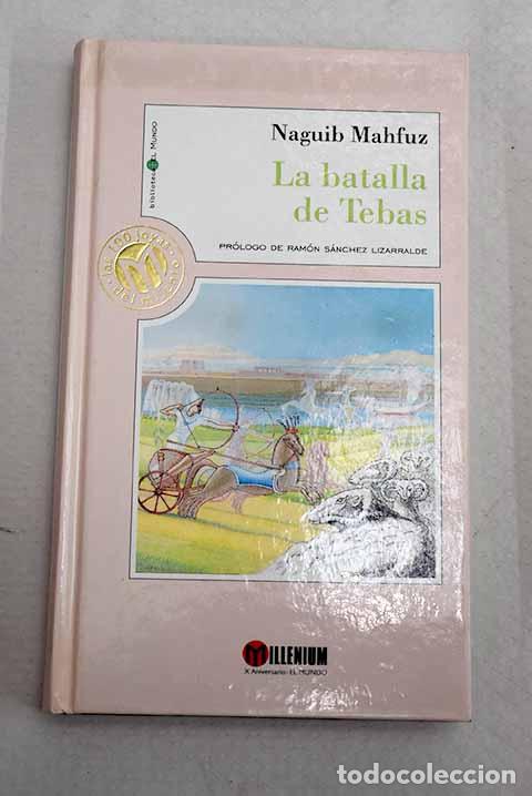 books: La batalla de Tebas: Mahfuz, Naguib.- Mahfuz, Naguib