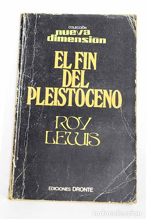 books: El fin del pleistoceno.- Lewis, Roy
