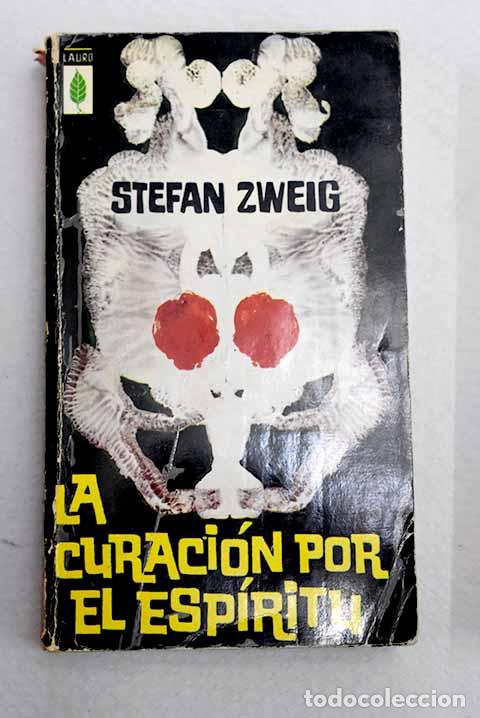 books: La curaci&oacute;n por el esp&iacute;ritu: Mesmer, Mary Baker-Eddy, Freud.- Zweig, Stefan