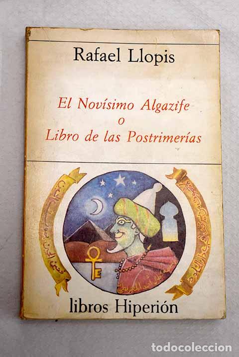 Livros em segunda m&atilde;o: El nov&iacute;simo Algazife o Libro de las postrimer&iacute;as.- Llopis, Rafael