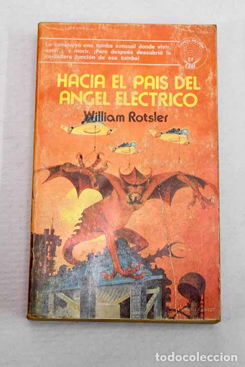 Livros em segunda m&atilde;o: Hacia el pa&iacute;s del &aacute;ngel el&eacute;ctrico.- Rotsler, William