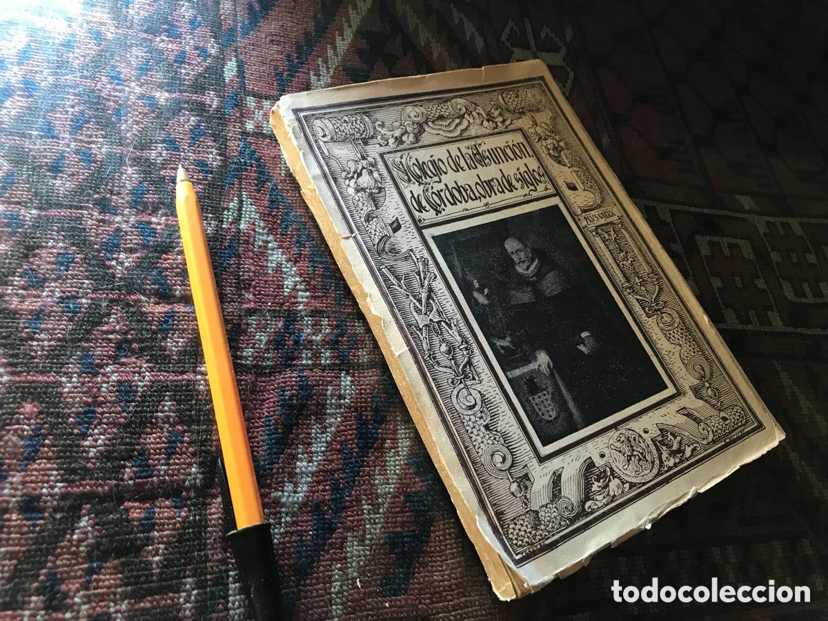 Livros em segunda m&atilde;o: Colegio de la Asunci&oacute;n de C&oacute;rdoba, obra de siglos