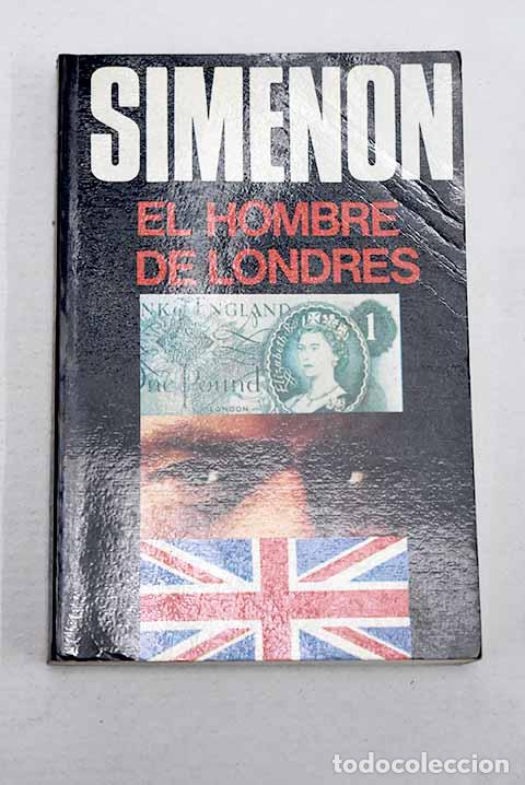 Livros em segunda m&atilde;o: El hombre de Londres.- Simenon, Georges