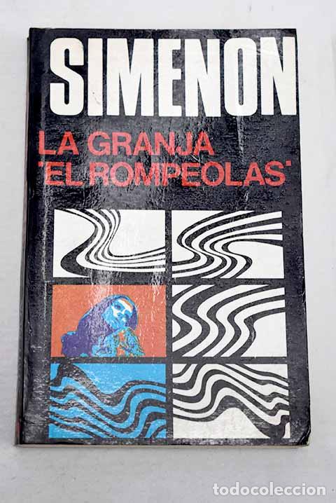 Livros em segunda m&atilde;o: La granja El Rompeolas .- Simenon, Georges