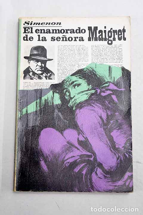 B&uuml;cher: El enamorado de la Sra. Maigret.- Simenon, Georges