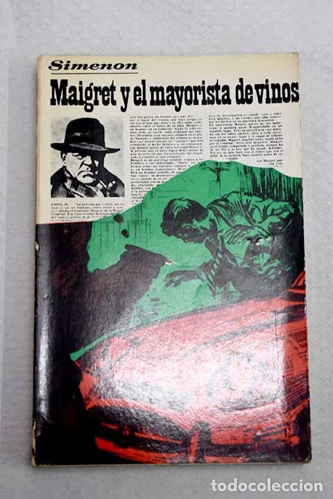 B&uuml;cher: Maigret y el mayorista de vinos.- Simenon, Georges