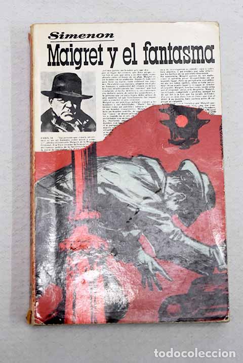 B&uuml;cher: Maigret y el fantasma.- Simenon, Georges