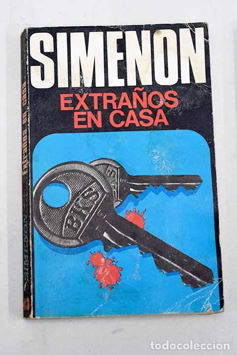B&uuml;cher: Extra&ntilde;os en casa: Simenon, Georges.- Simenon, Georges