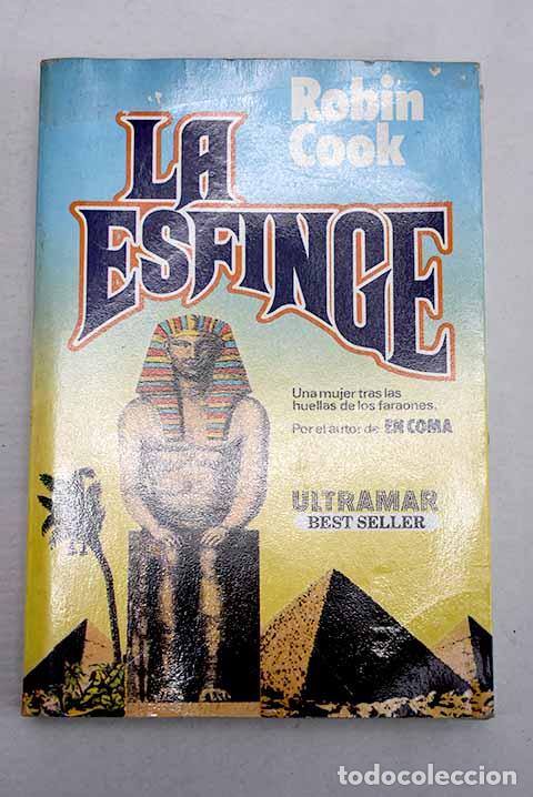 Libros: La esfinge: Cook, Robin.- Cook, Robin