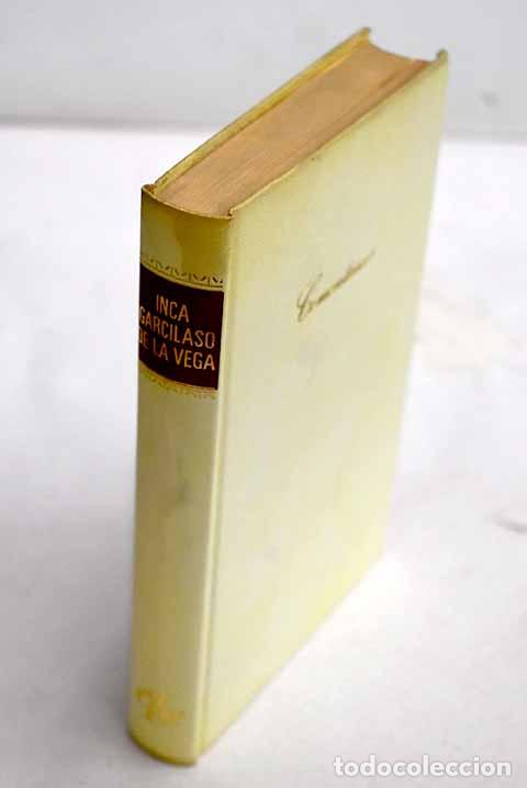 Libros: Comentarios: Garcilaso de la Vega, el Inca.- Garcilaso de la Vega, el Inca