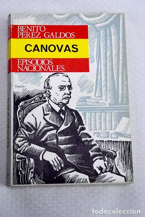 Libros: C&aacute;novas: P&eacute;rez Gald&oacute;s, Benito.- P&eacute;rez Gald&oacute;s, Benito