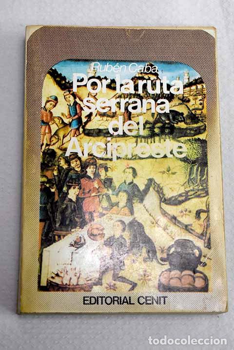 Livros em segunda m&atilde;o: Por la ruta serrana del arcipreste.- Caba, Rub&eacute;n