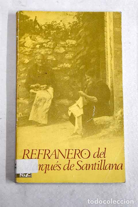 Livros em segunda m&atilde;o: Refranero: Santillana, &Iacute;&ntilde;igo L&oacute;pez de Mendoza.- Santillana, &Iacute;&ntilde;igo L&oacute;pez de Mendoza