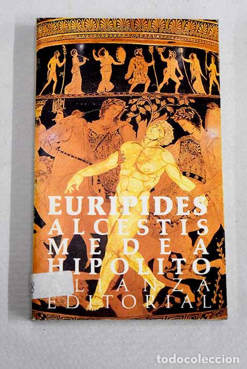Libros: Alcestis: Eur&iacute;pides: Alianza Editorial..- Eur&iacute;pides