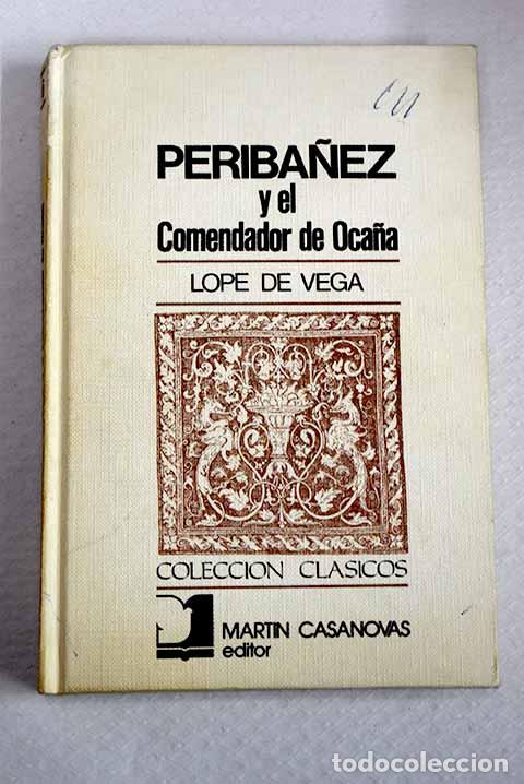 Livros em segunda m&atilde;o: Perib&aacute;&ntilde;ez y el comendador de Oca&ntilde;a.- Vega, Lope de