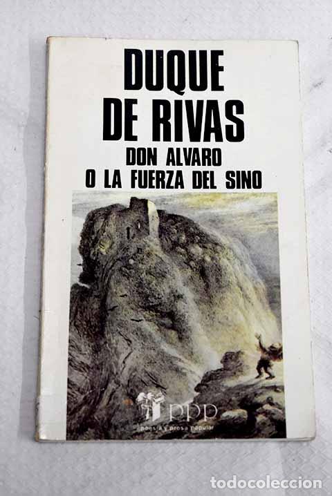 Livros em segunda m&atilde;o: Don &Aacute;lvaro o La fuerza del sino.- Duque de Rivas