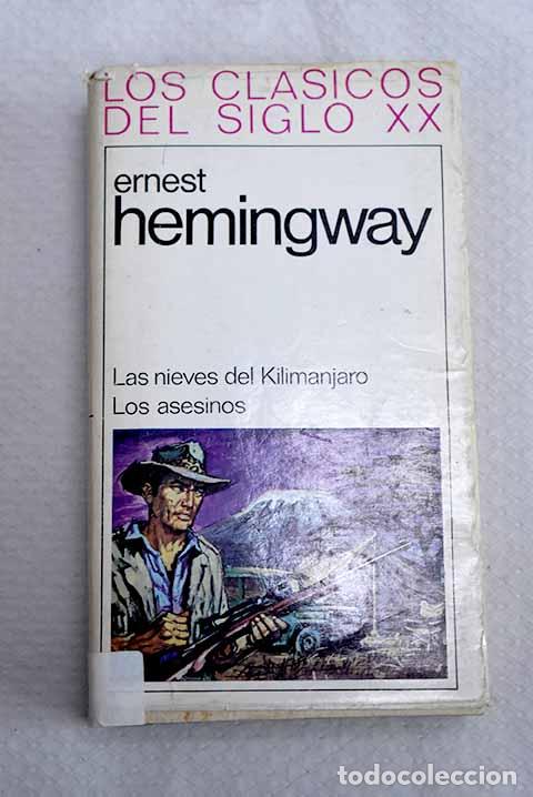 Livros em segunda m&atilde;o: Las nieves del Kilimanjaro ; Los asesinos.- Hemingway, Ernest