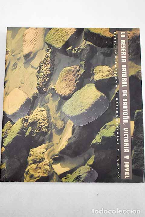 Libros: La reserva natural de Santo&ntilde;a, Victoria y Joyel
