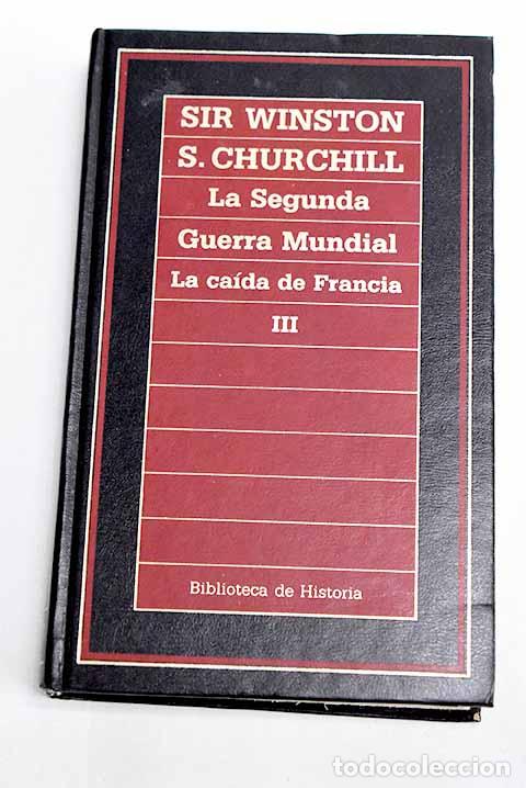 Libros: La Segunda Guerra Mundial: memorias, tomo III.- Churchill, Winston
