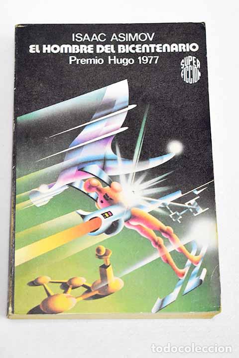 Libros: El hombre del Bicentenario.- Asimov, Isaac