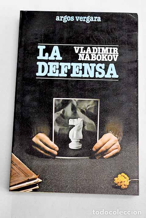 Libros: La defensa: Nabokov, Vladimir.- Nabokov, Vladimir
