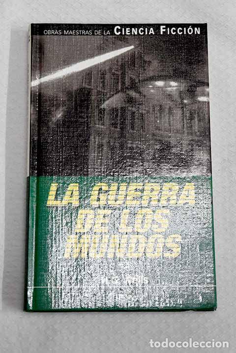 Libros: La guerra de los mundos.- Wells, H. G.