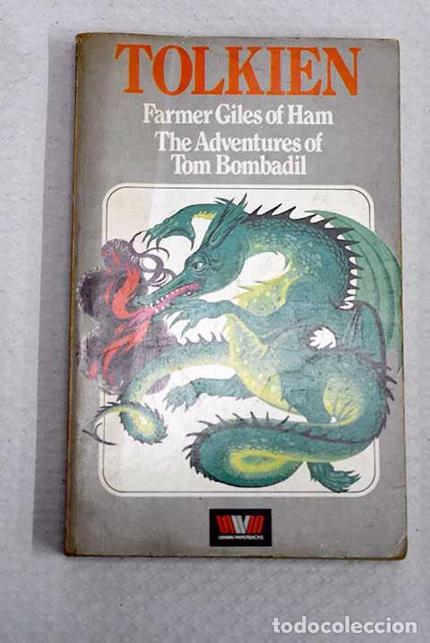 Libros: Farmer Giles of Ham ; The Adventures of Tom Bombadil.- Tolkien, John Ronald Reuel